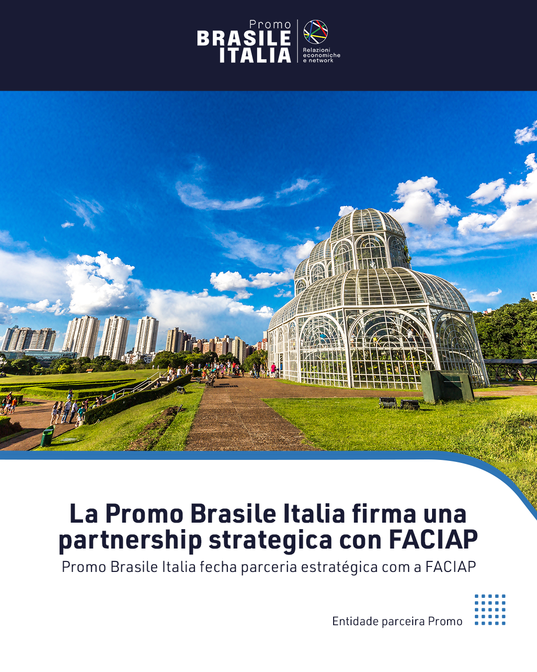 La Promo Brasile Italia firma una partnership strategica con FACIAP