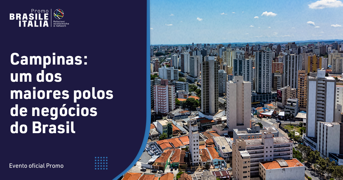 Campinas: um dos maiores polos de negócios do Brasil