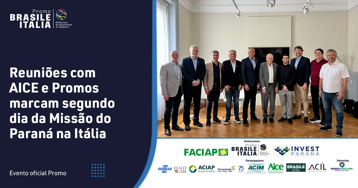Reuniões com AICE e Promos marcam segundo dia da Missão do Paraná na Itália